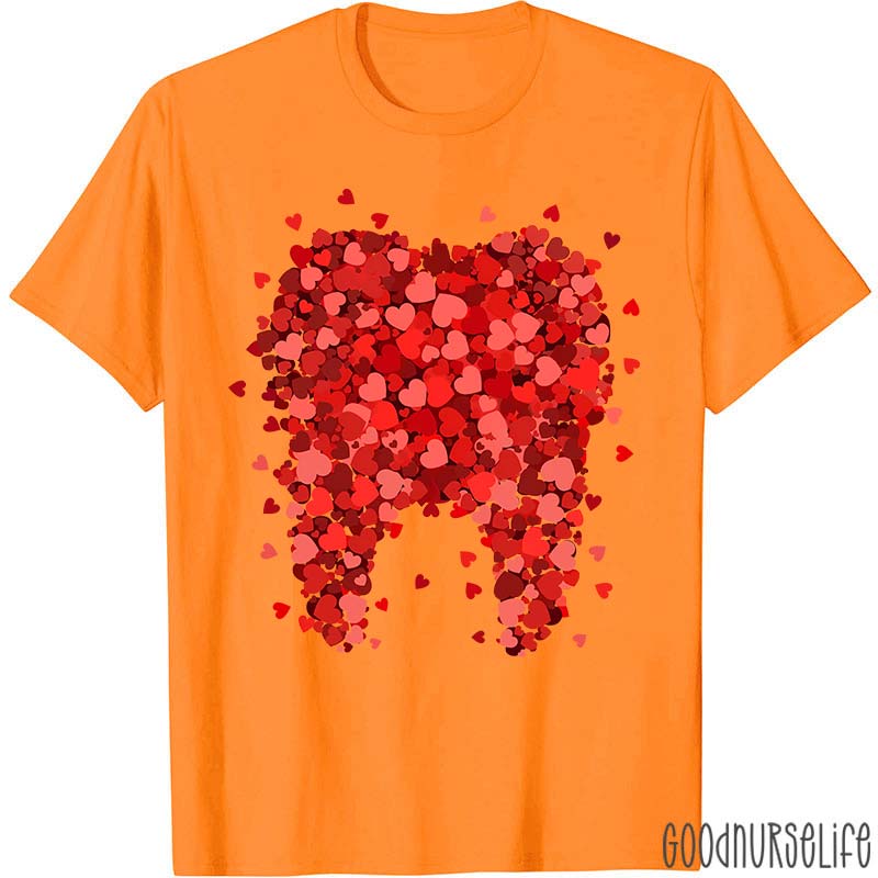 Valentine A Big Teeth Made Of Many Hearts Dental T-Shirt