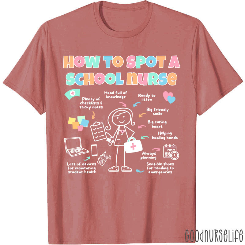 How To Spot A School Nurse T-Shirt
