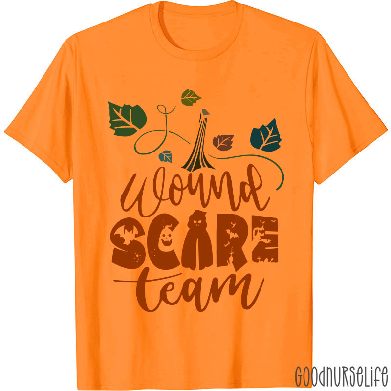 Wound Scare Team Nurse T-Shirt