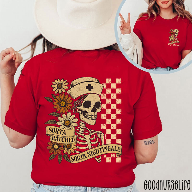 Personalized Retro Flower Sorta Ratched Sorta Nightingale Nurse Two Sided T-Shirt