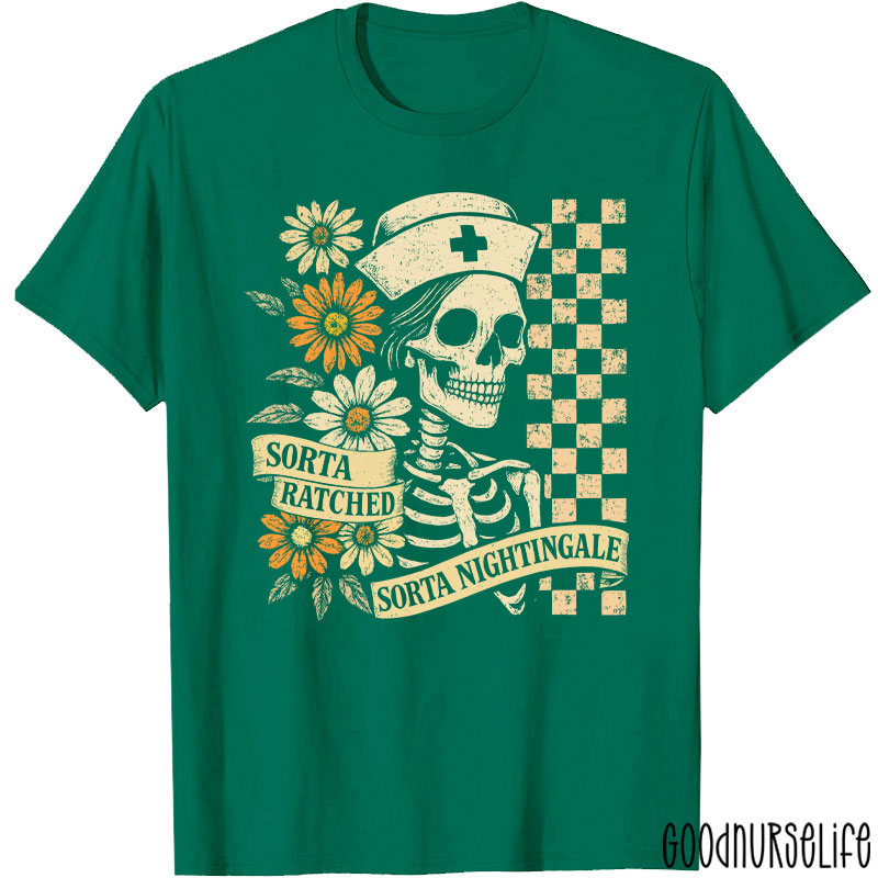 Retro Flower Sorta Ratched Sorta Nightingale Nurse T-Shirt