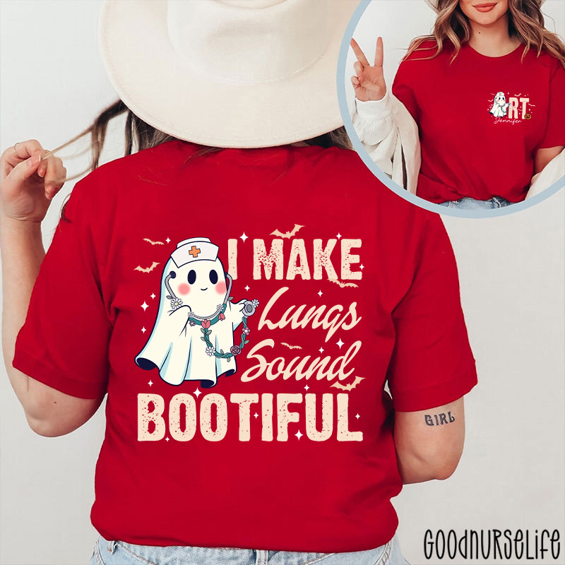 Personalized I Make Lung Sound Bootiful Two Sided T-Shirt