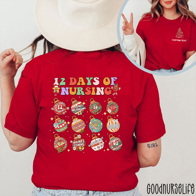 Personalized 12 Days of Nursing Christmas Festive Nursing Tasks Nurse Two Sided T-Shirt