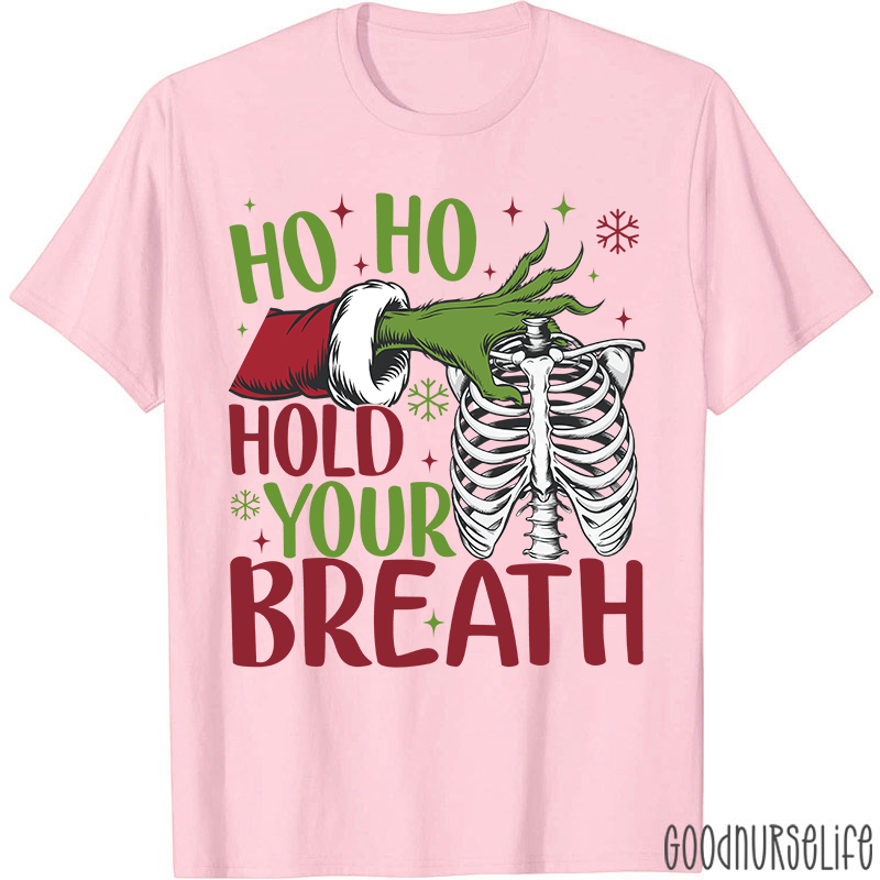 Ho Ho Hold Your Breath Ribcage T-Shirt