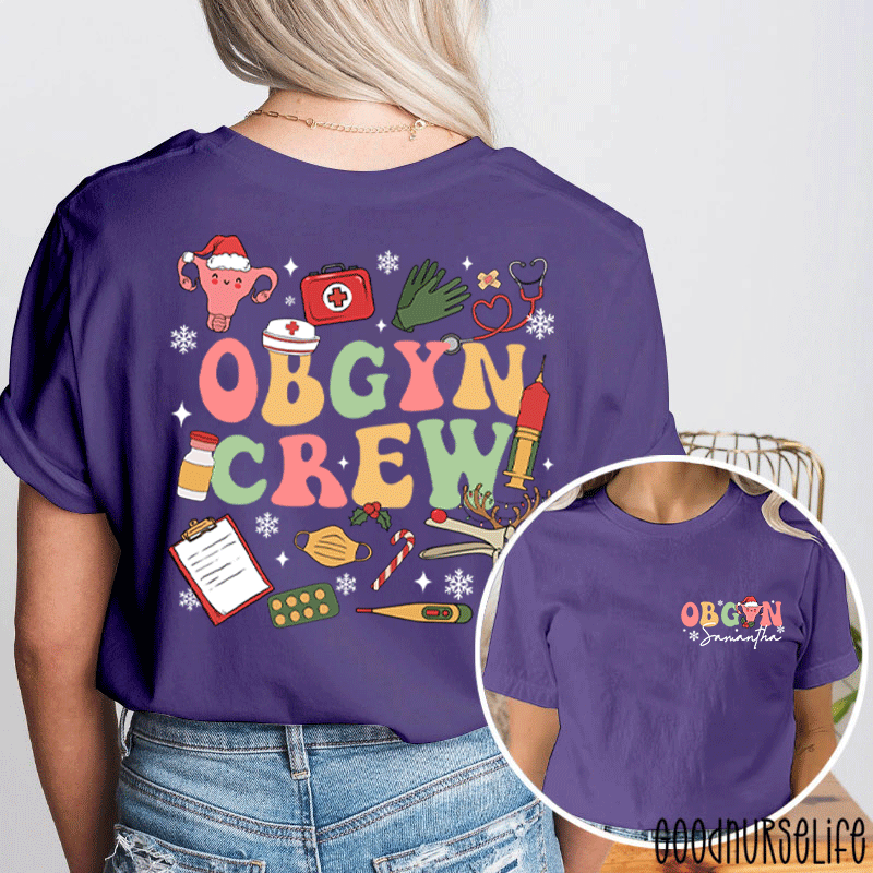 Personalized Name OBGYN Crew Nurse Two Sided T-Shirt