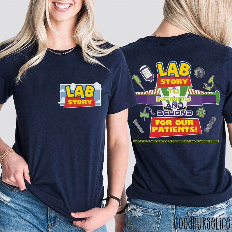 To Infinity And Beyond For Our Patients Two Sided T-Shirt