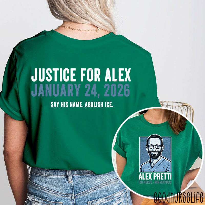 Justice for Alex Pretti  Say His Name Abolish ICE Two Sided T-Shirt
