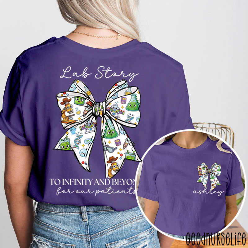 Personalized Lab Story To Infinity And Beyond For Our Patients Two Sided T-Shirt
