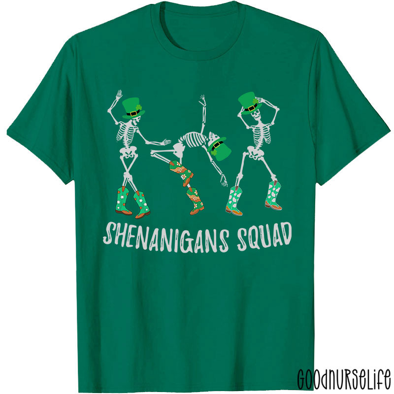 Shenanigans Squad Nurse T-Shirt