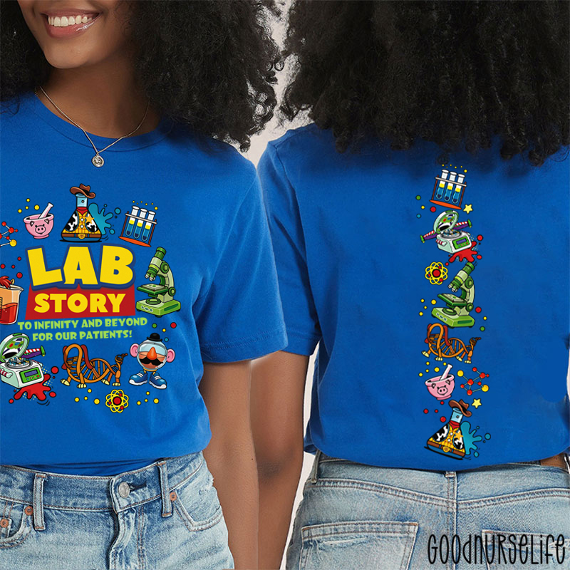 To Infinity And Beyond For Our Patients Lab Story Two Sided T-Shirt