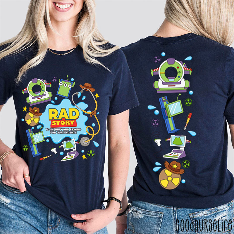 Rad Story To Infinity And Beyond For Our Patients Two Sided T-Shirt