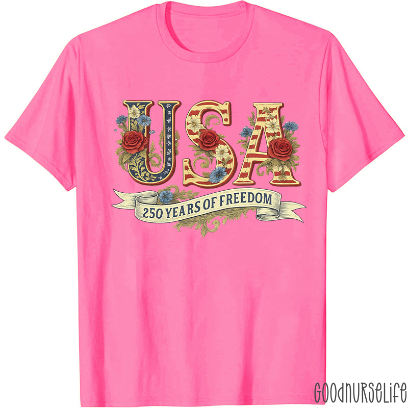 Usa 250 Years Of Freedom Nurse T-Shirt