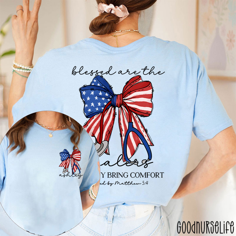 Personalized Name Blessed Are The Healers Patriotic Nurse Two Sided T-Shirt