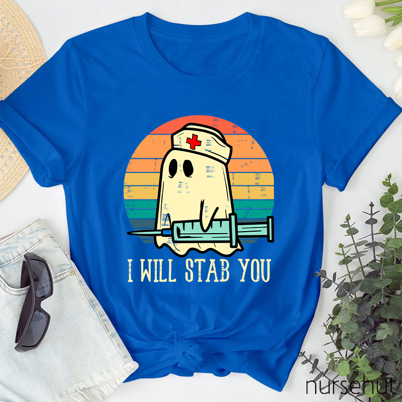 Boo I Will Stab You Nurse T-Shirt