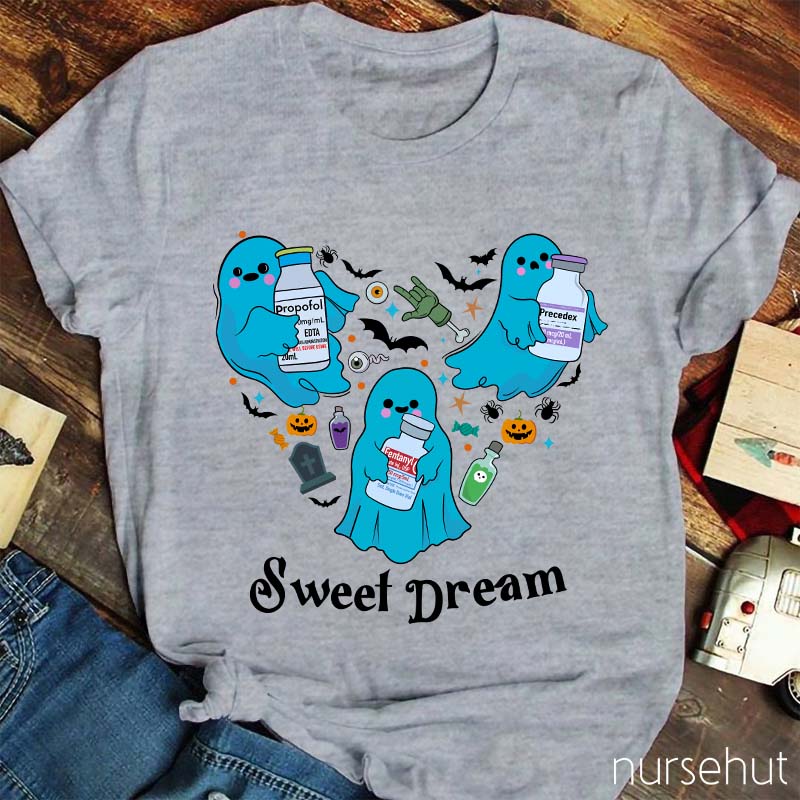 Sweet Dream Nurse T-Shirt