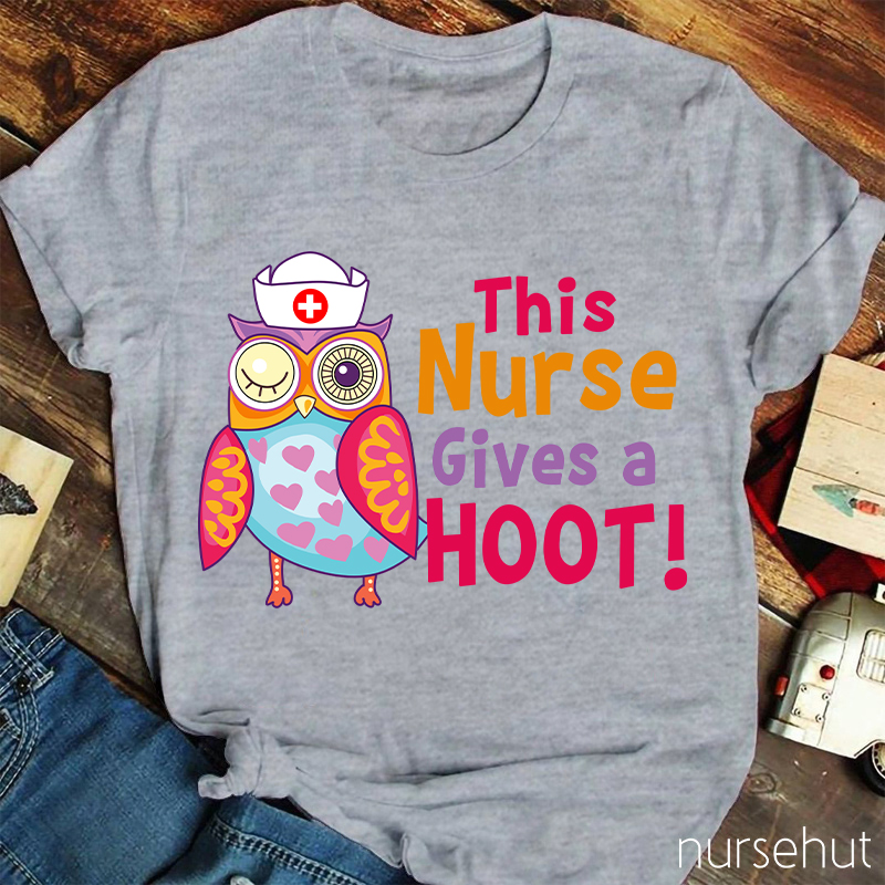 This Nurse Gives A Hoot Nurse T-Shirt
