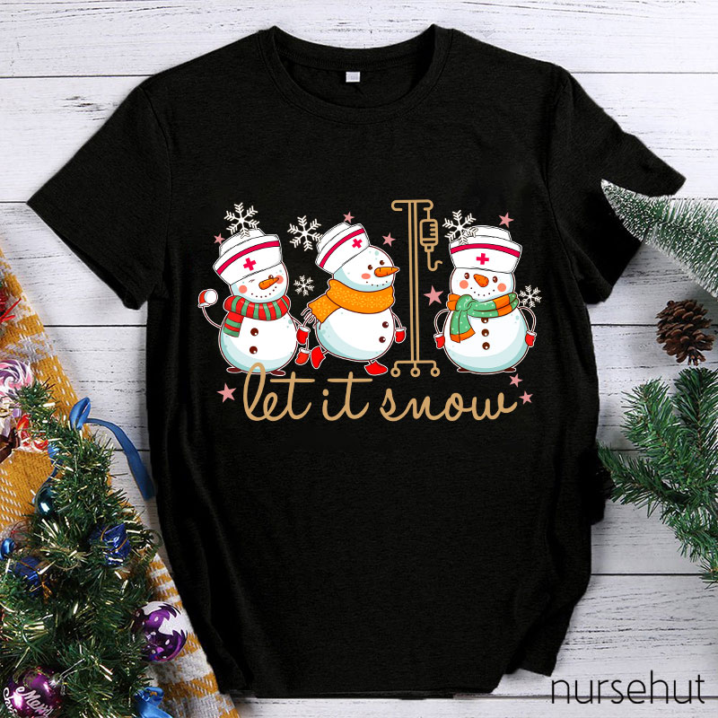 Let It Snow Nurse T-Shirt