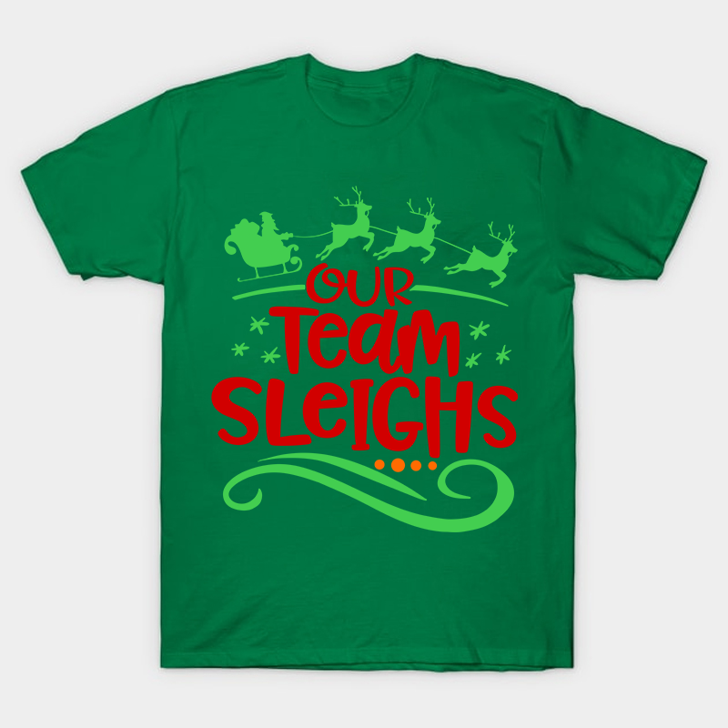 Our Team Sleighs Nurse T-Shirt
