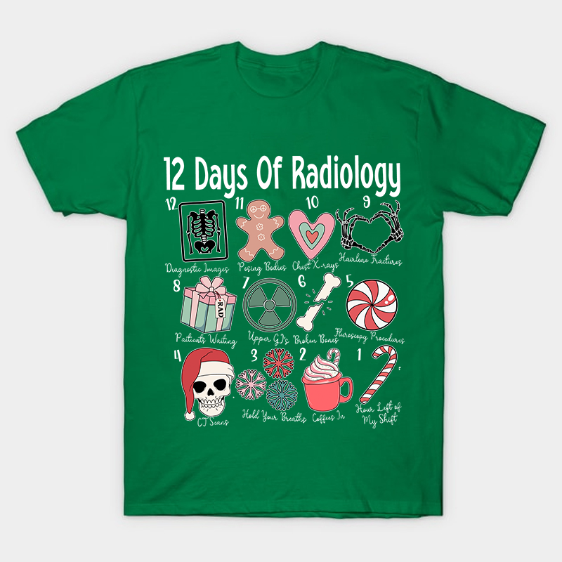 12 Days Of Radiology Nurse T-Shirt