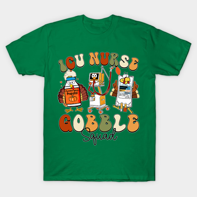 ICU Nurse Gobble Squad Nurse T-Shirt