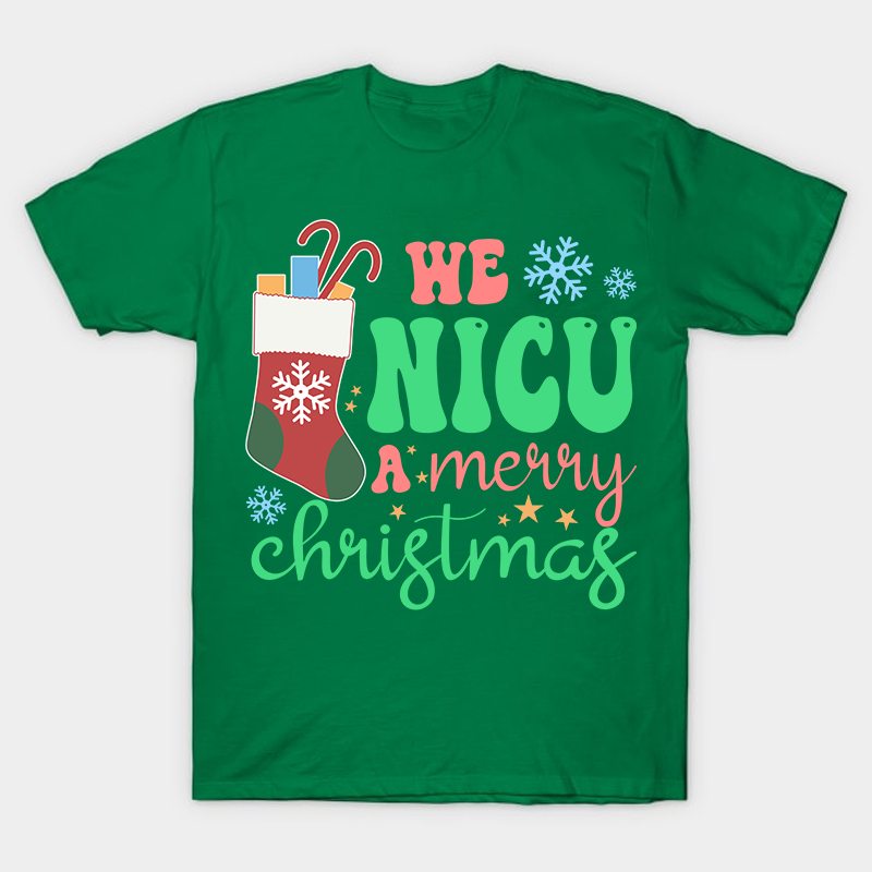 We NICU A Merry Christmas Nurse T-Shirt