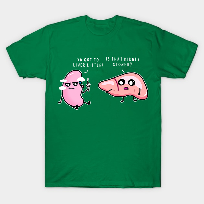 Is That Kidney Stoned Nurse T-Shirt