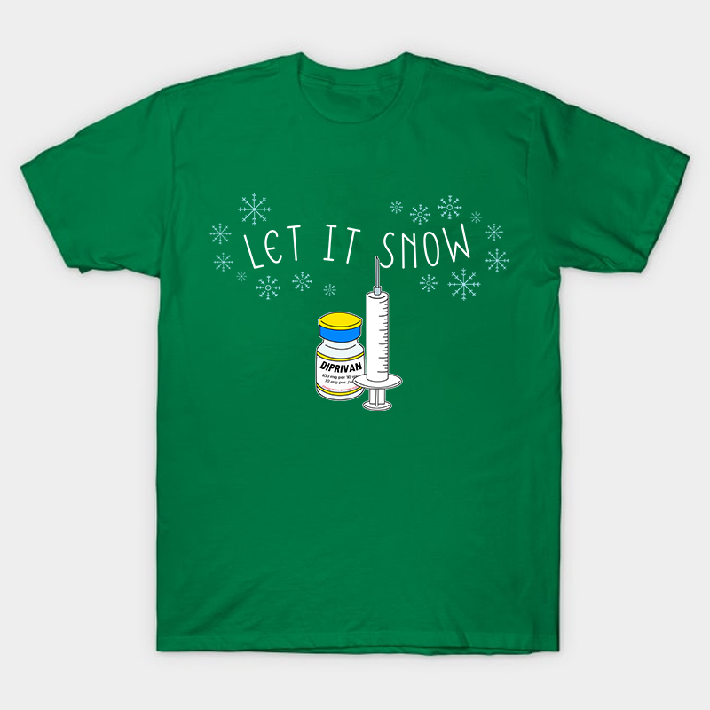 Let It Snow Nurse T-Shirt