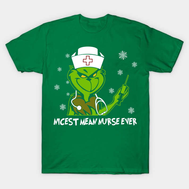 Nicest Mean Nurse Ever Nurse T-Shirt