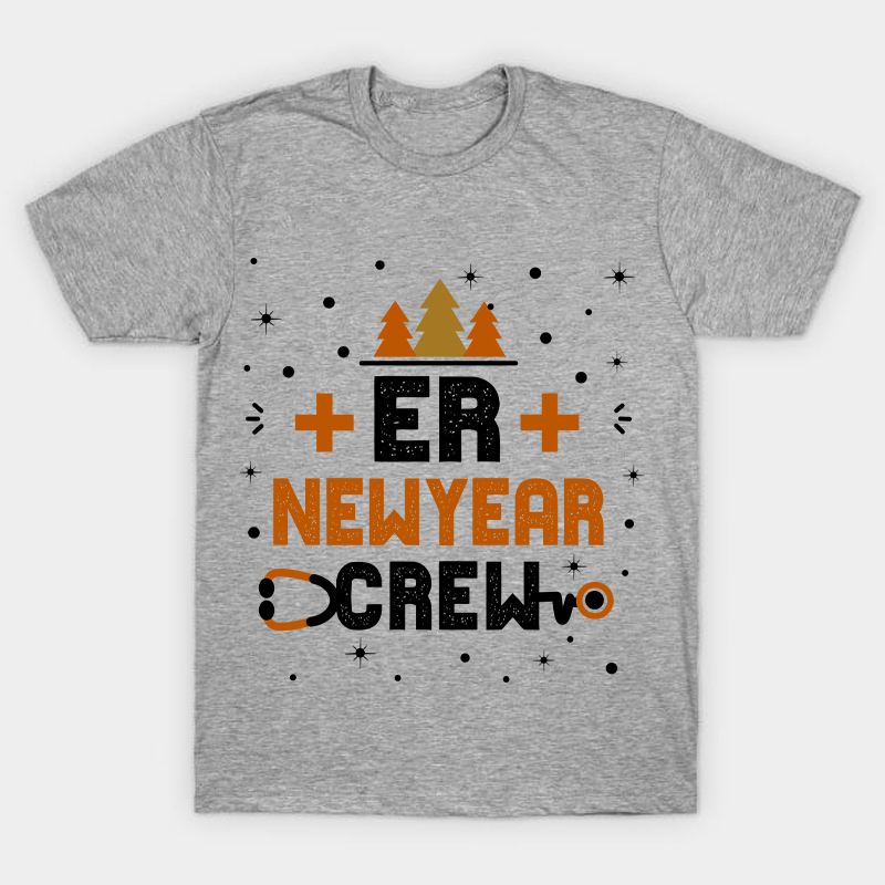 ER Newyear Crew Nurse T-Shirt