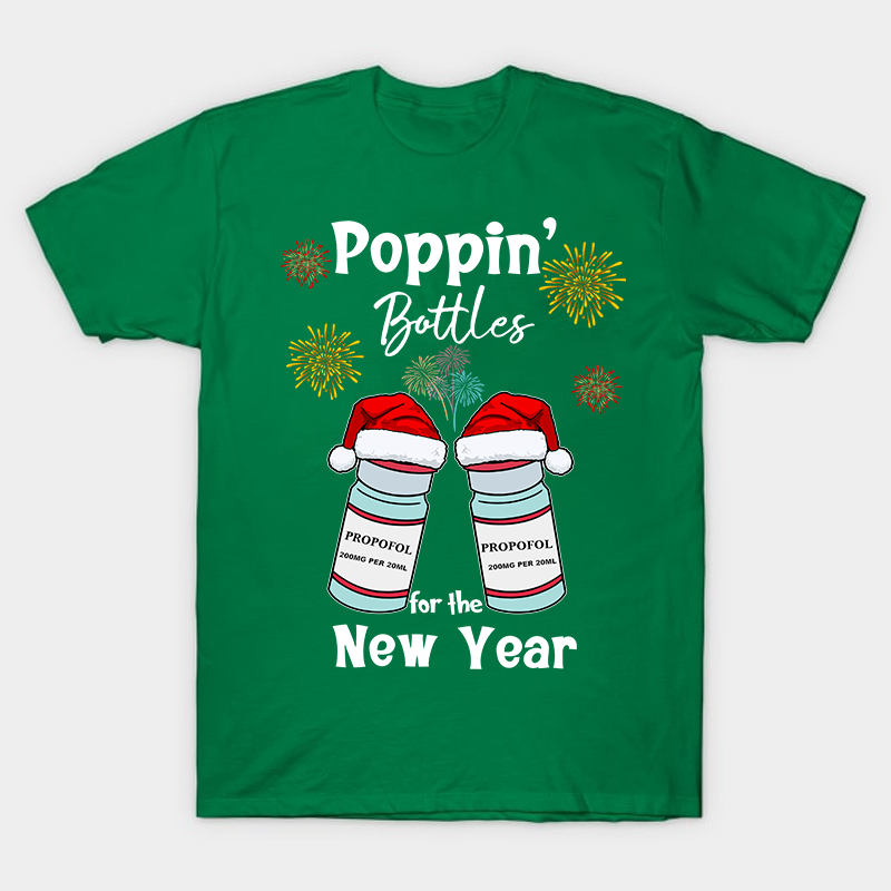 Poppin' Bottles For The New Year Nurse T-Shirt