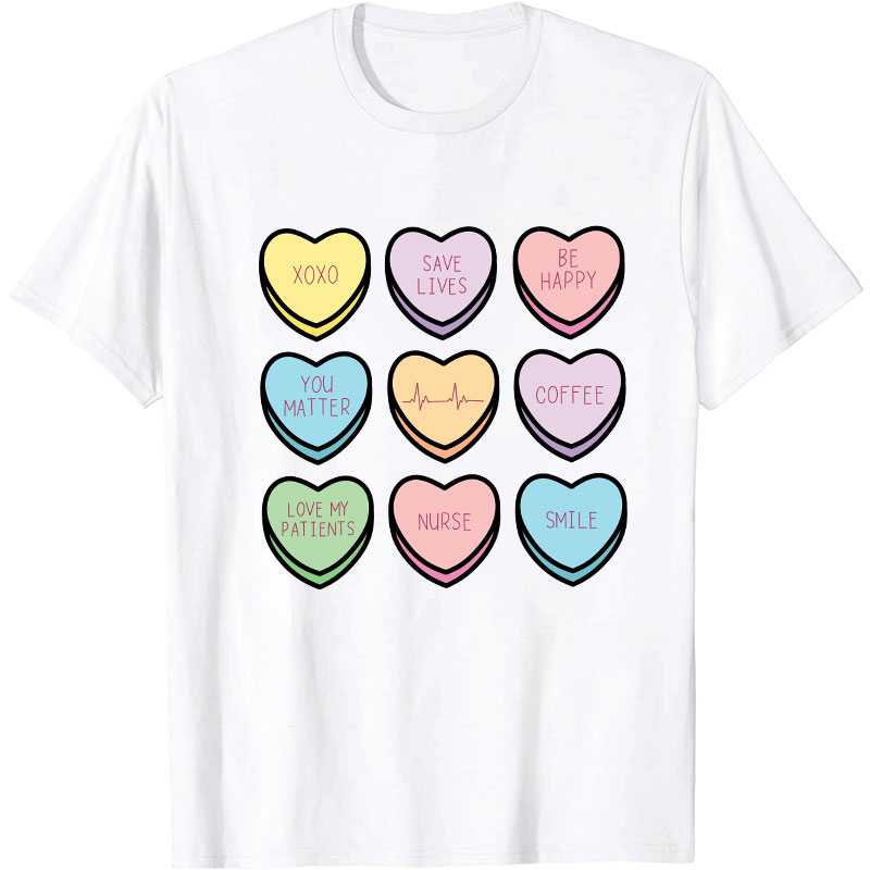 Save Lives Be Happy Nurse T-Shirt