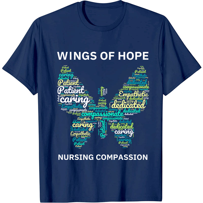 Wings Of Hope Nursing Compassion Nurse T-Shirt