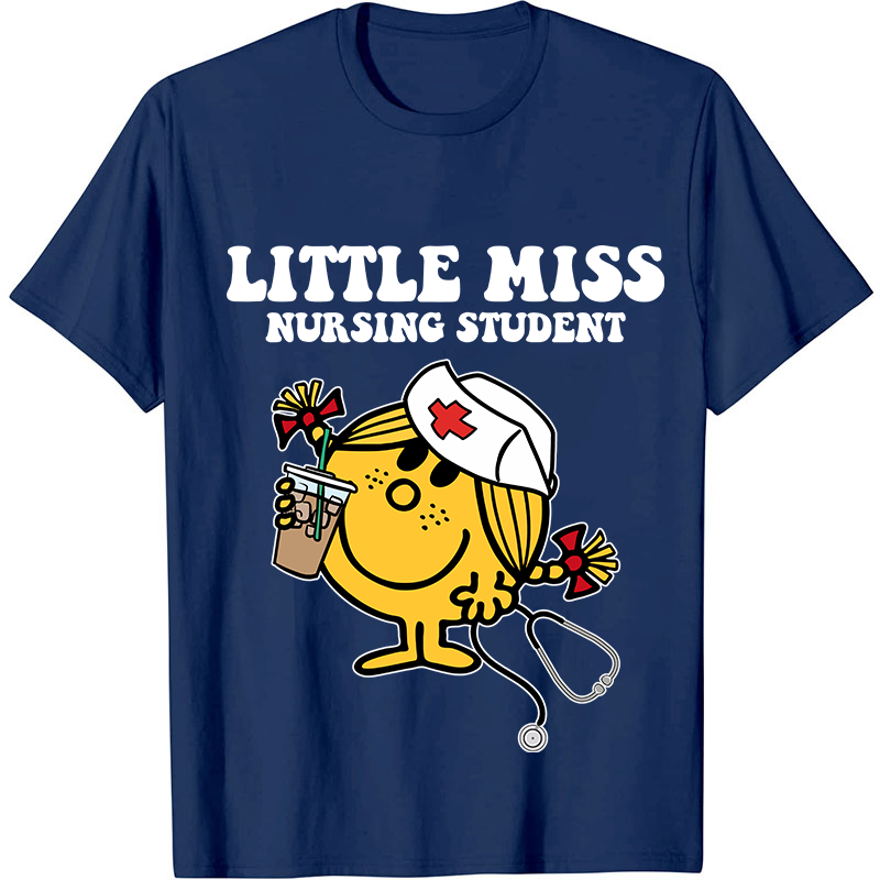 Little Miss Nursing Student Nurse T-Shirt