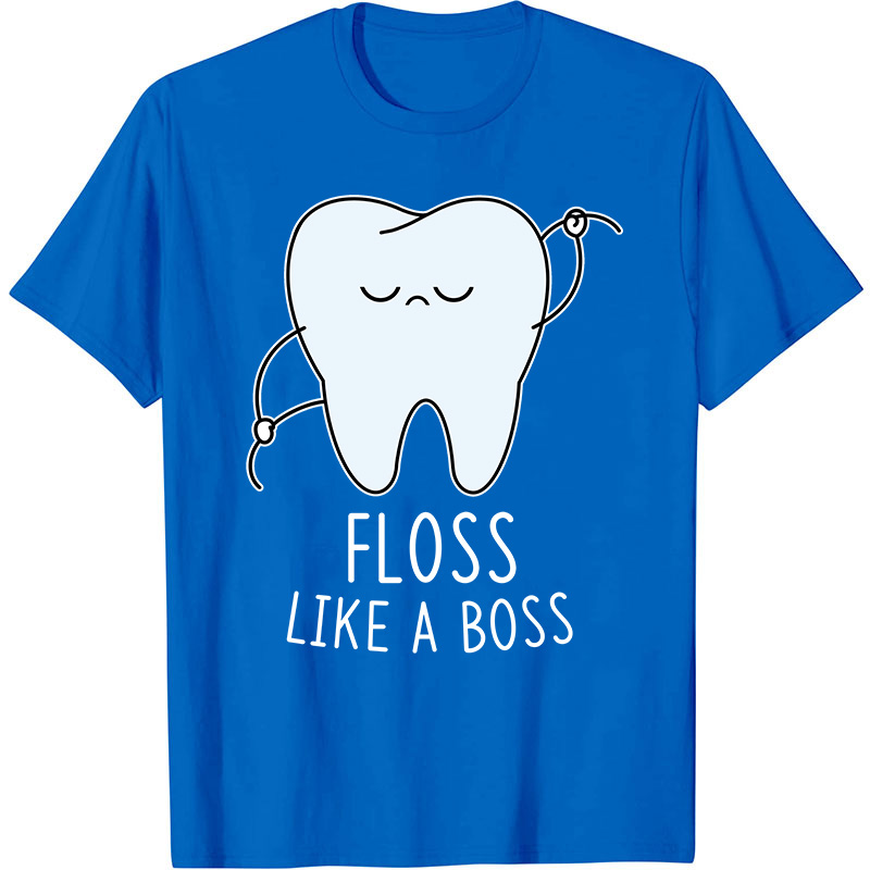 Floss Like A Boss Nurse T-Shirt