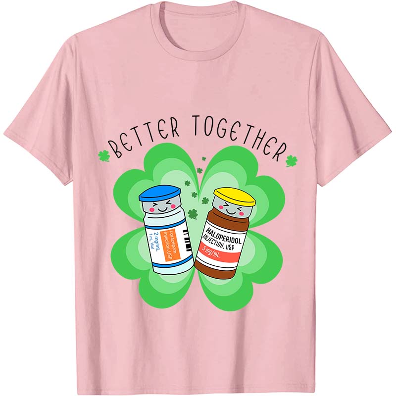 Better Together Nurse T-Shirt