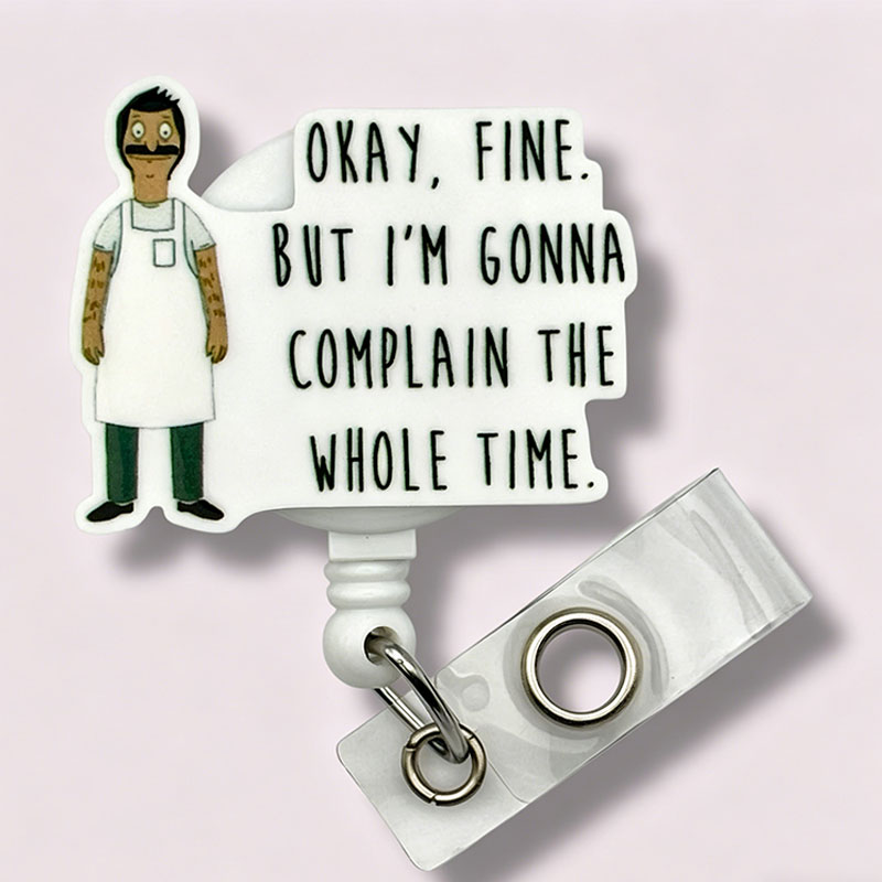 Okay Fine But I'm Gonna Complain Nurse Badge Reel