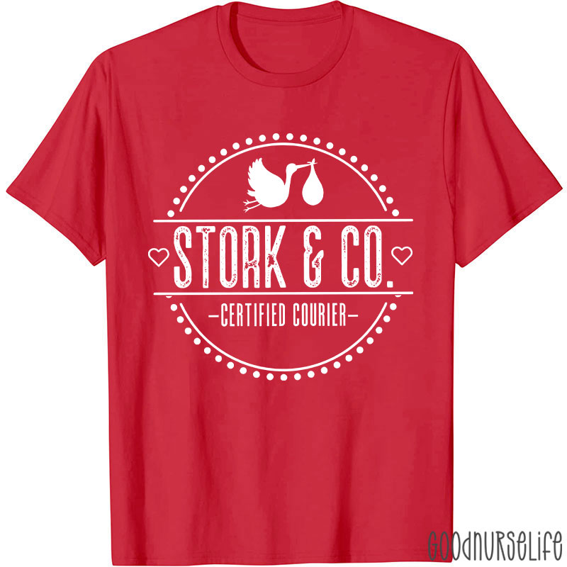 Stork And Co Certified Courier Nurse T-Shirt