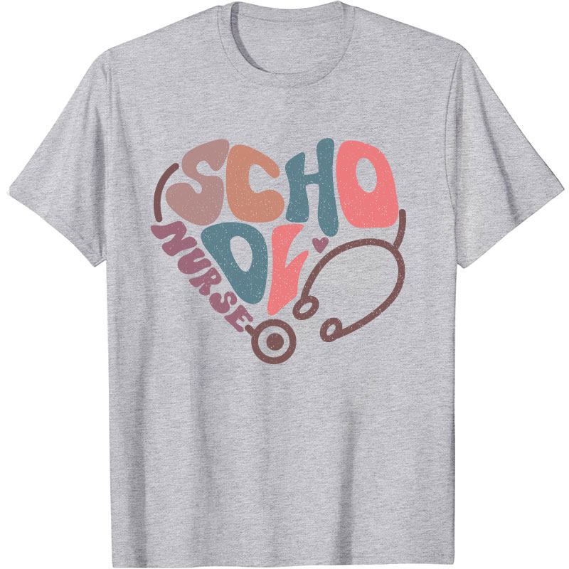 School Nurse Heart Stethoscope Nurse T-Shirt