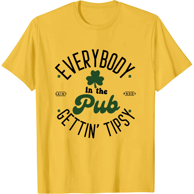 Everybody In The Pub Getting Tipsy Nurse T-Shirt