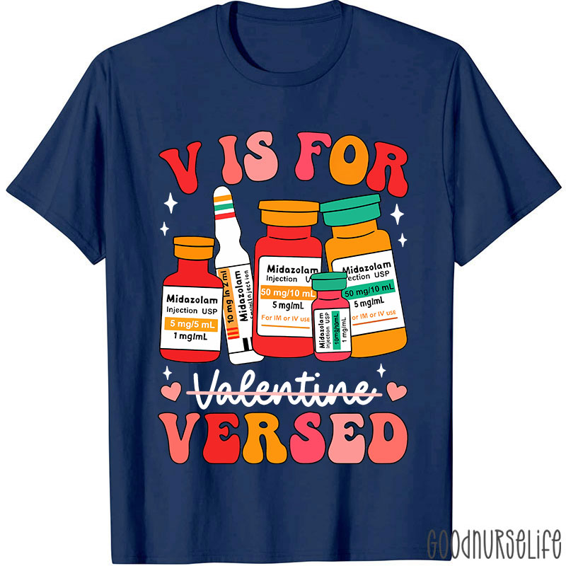 V Is Not For Valentine Nurse T-Shirt