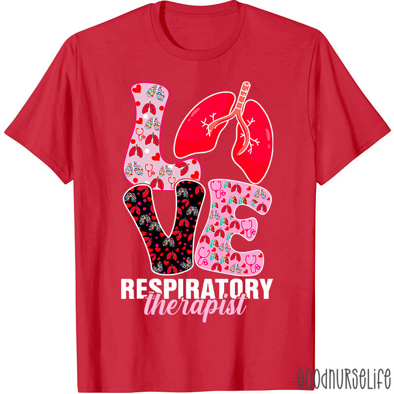 Valentine's Day Love Heart Respiratory Therapist Nurse T-shirt