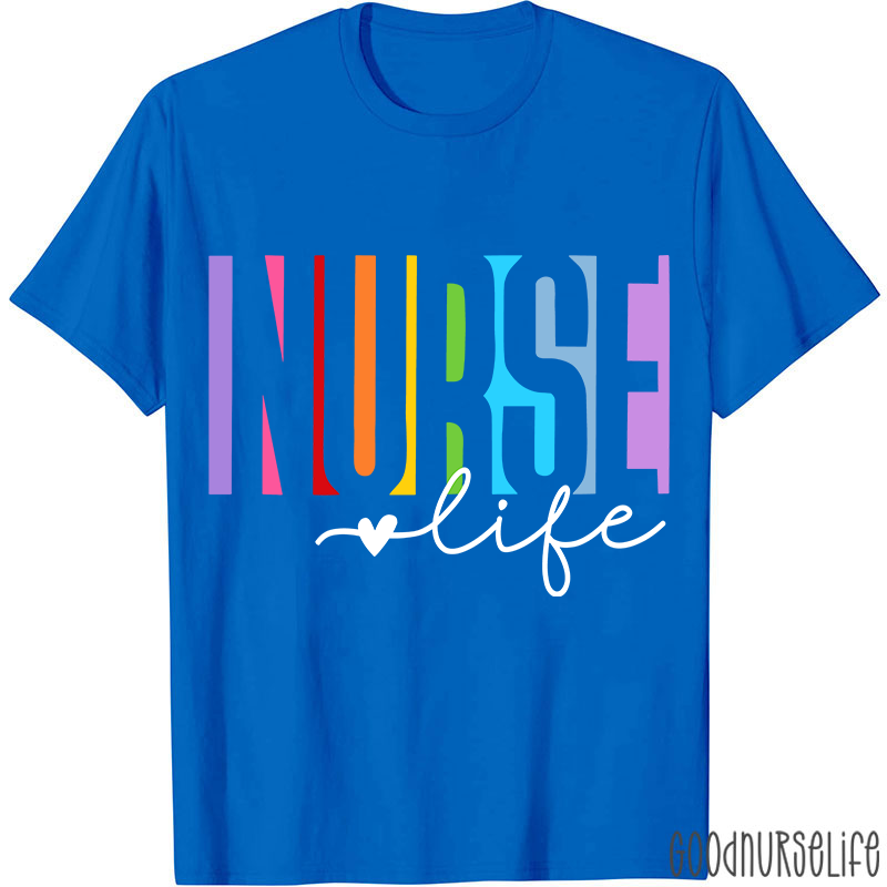 Colorful Nurse Life Heart Nurse T-Shirt