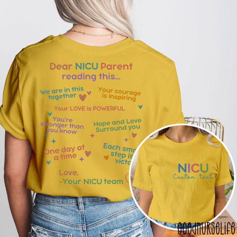 Personalized Name And Department Dear NICU Parent Reading This Nurse Two Sided T-Shirt