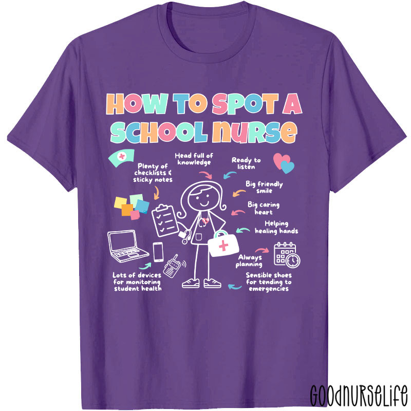 How To Spot A School Nurse T-Shirt