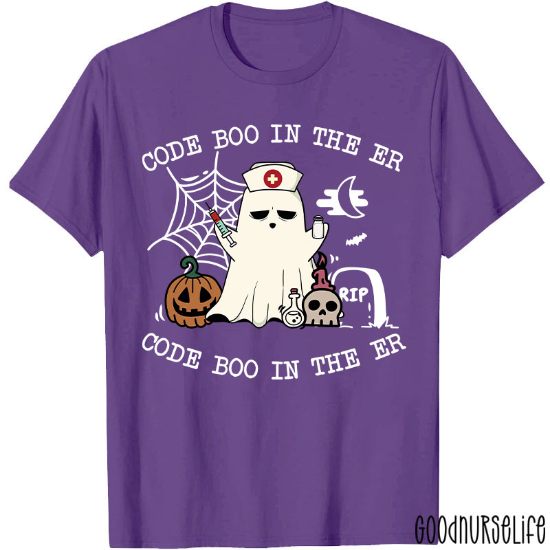 Code Boo In The Er Code Boo In The Er Nurse T-Shirt