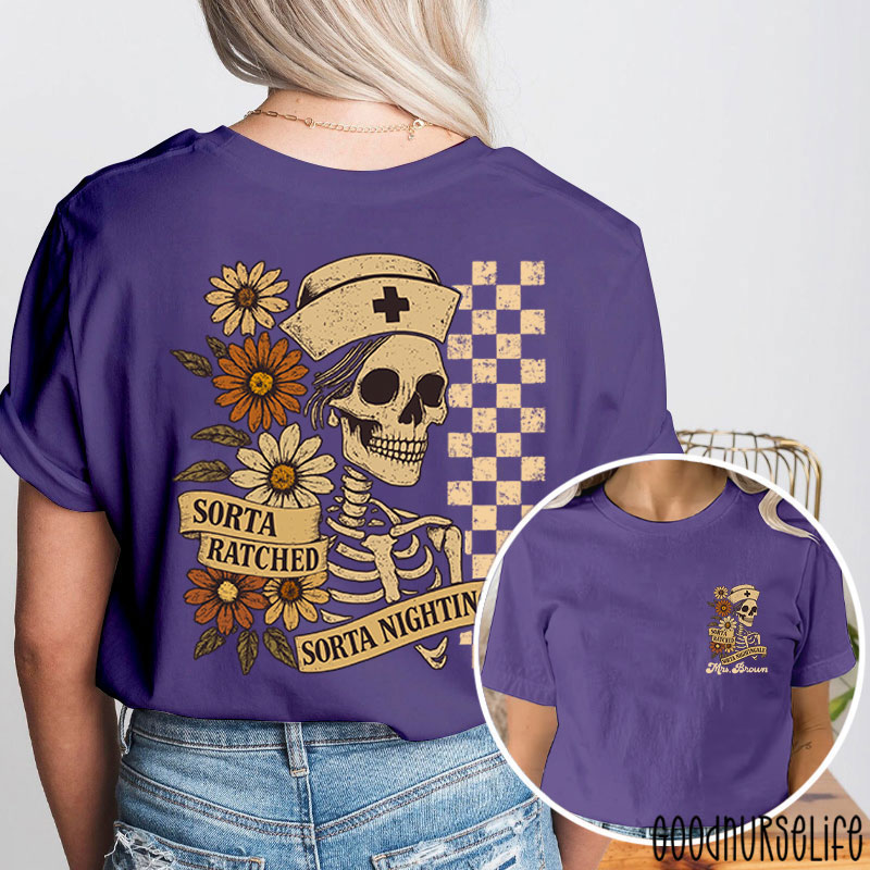 Personalized Retro Flower Sorta Ratched Sorta Nightingale Nurse Two Sided T-Shirt