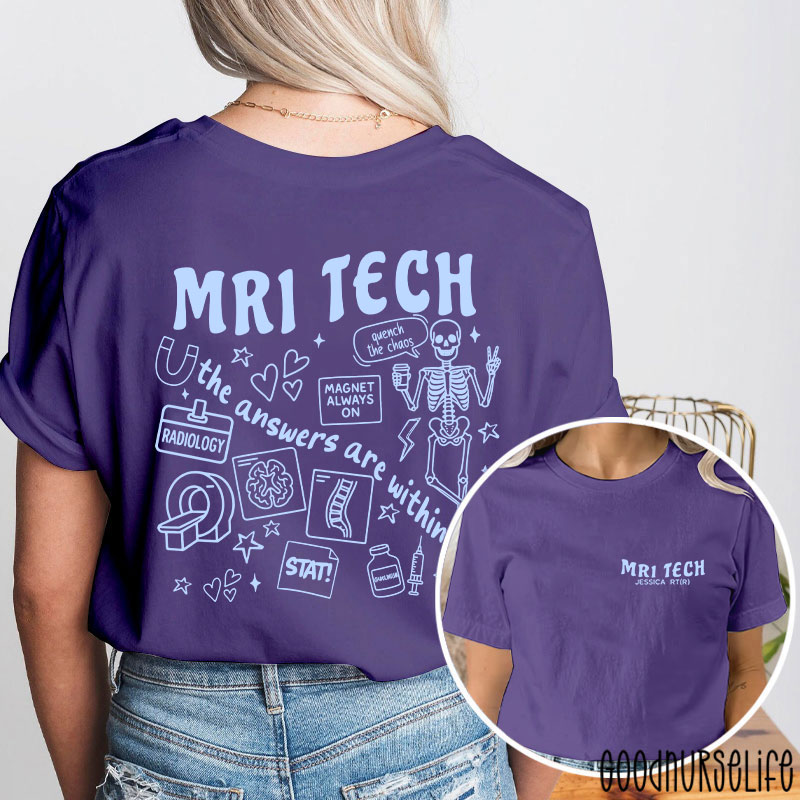 Personalized Mri Tech The Answers Are Within Radiology Two Sided T-Shirt