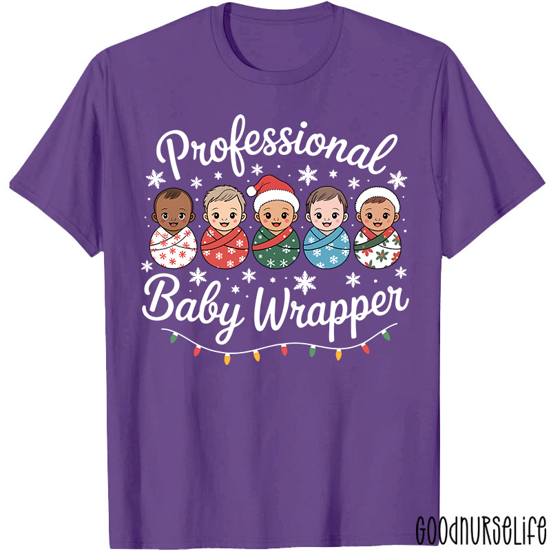 Professional Baby Wrapper Festive Holiday Baby Nurse T-Shirt
