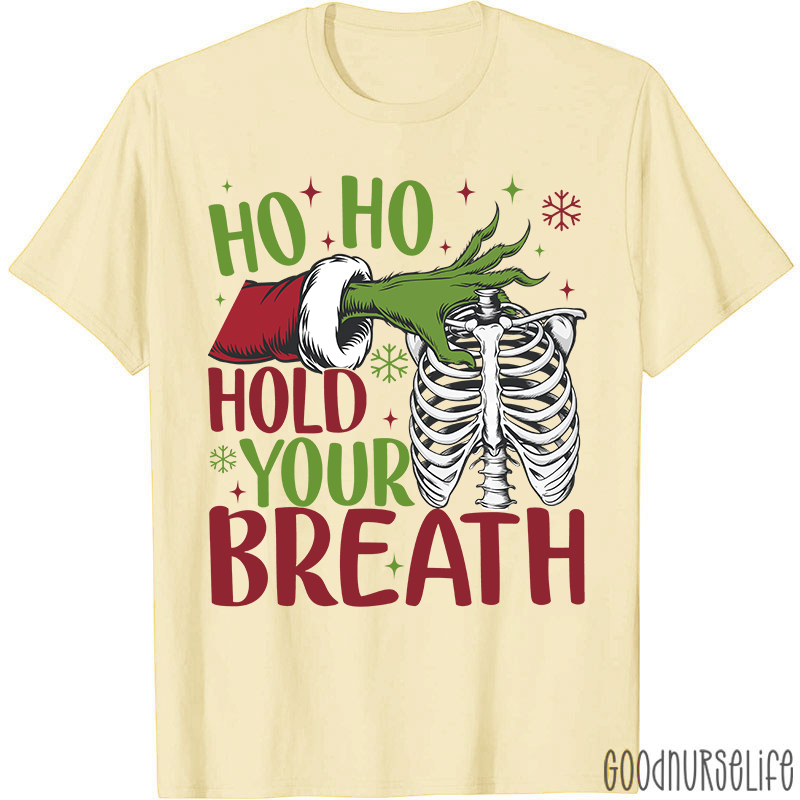 Ho Ho Hold Your Breath Ribcage T-Shirt