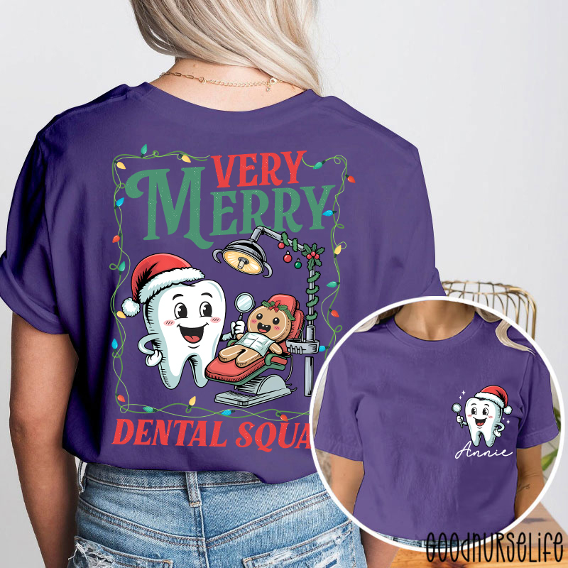 Personalized Name Very Merry Dental Squad Two Sided T-Shirt